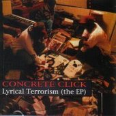 Concrete Click - Lyrical Terrorism (The EP) (1995)