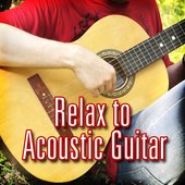 Relax to Acoustic Guitar