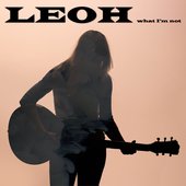 Leoh - What I'm Not
