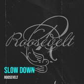 Slow Down - Single