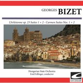Bizet: L'Arlésienne op. 23 Suites 1 + 2 - Carmen Suites Nos. 1 + 2
