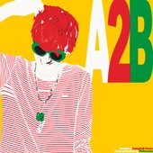 A2B [Explicit]