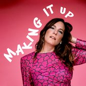 Making It Up