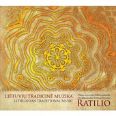 Lietuvių Tradicinė Muzika: Lithuanian Traditional Music