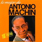 Lo mejor de Antonio Machín