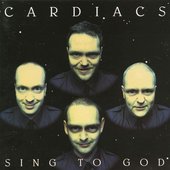 Cardiacs — Sing to God