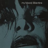 my bloody valentine - feed me with your kiss