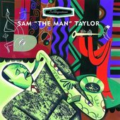 Swingsation: Sam "The Man" Taylor