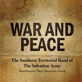 The Southern Territorial Band of the Salvation Army - War and Peace.jpg