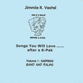 Songs You Will Love...After A 6-Pak - Volume 1