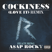 Cockiness (Love It) [Remix]