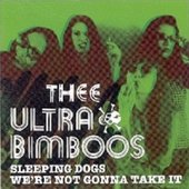 Sleeping dogs / We're not gonna take it