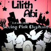 seeing pink elephants - lilith abi 日本