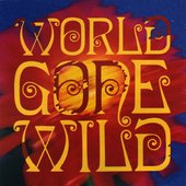 World Gone Wild