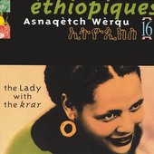 Éthiopiques 16: The Lady with the Krar