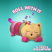 Roll With It (From Gabby's Dollhouse)