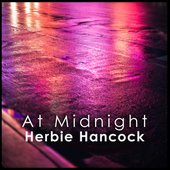 At Midnight: Herbie Hancock