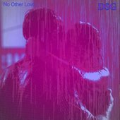 No Other Love - Single 
