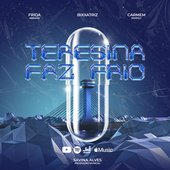 Teresina Faz Frio (feat. Bixxatriz, Carmen Kemoly & Savina Alves) - Single