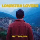 Lonestar Lovers - EP