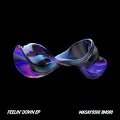 Feelin' Down EP