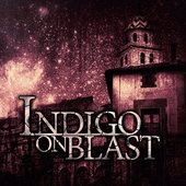 Indigo On Blast