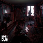 RENT'S DUE (DELUXE) [Explicit]