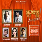 Seno M. Hardjo Presents: Born To Be Singers (Deluxe Version)