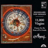 Hildegard von Bingen: 11,000 Virgins - Chants for the Feast of St. Ursula