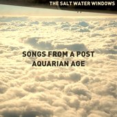 Songs from a Post-Aquarian Age