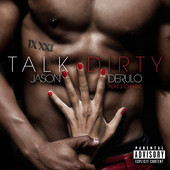 Jason Derulo - Talk Dirty (feat. 2 Chainz) - Single