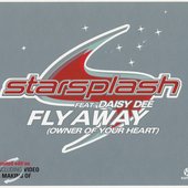 starsplash_feat_daisy_dee-fly_away_(owner_of_your_heart)_s.jpg