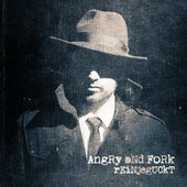 Angry and Fork - reinjeguckt