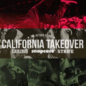 The Return of the California Takeover (Live)