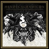 HENDECAGRAMICON (Adversarial ethos exoterically unlocking shrines of dissolution)