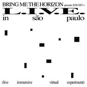 L.I.V.E. In São Paulo (Live Immersive Virtual Experiment) [Explicit]