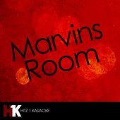 Marvins Room (Karaoke)