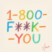 1-800-F**K-YOU [Explicit]