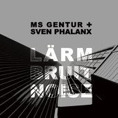 L​ä​rm Bruit Noise
