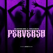 PERVERSA [Explicit]