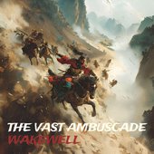 The Vast Ambuscade