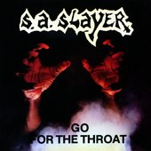 Go for the Throat / Prepare to Die