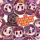 Katakan Sekarang Juga - Single