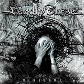 Deadly Curse - Renegade 2009