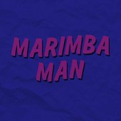 Marimba Man