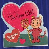 (At Least We Still Hate) The Same Shit! - Single