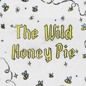 The Wild Honey Pie