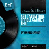 Tatum and Garner (Mono Version)