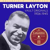 Vault Originals: Turner Layton (1926-1945)