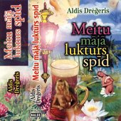 Meitu mājā lukturs spīd
